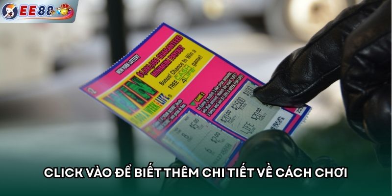 Click vào để biết thêm chi tiết về cách chơi