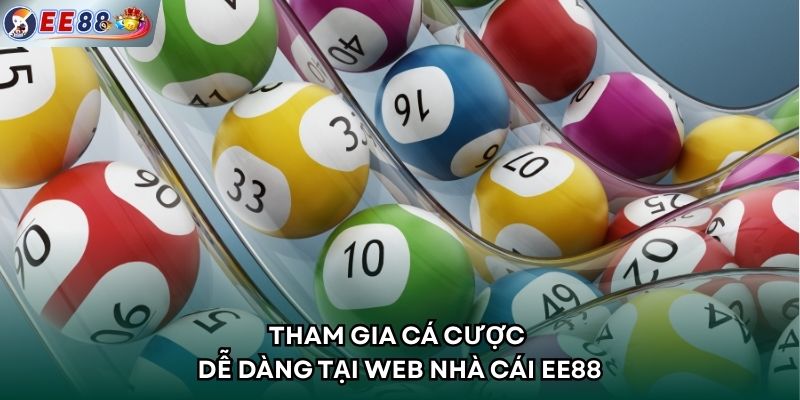Tham gia cá cược dễ dàng tại web nhà cái EE88